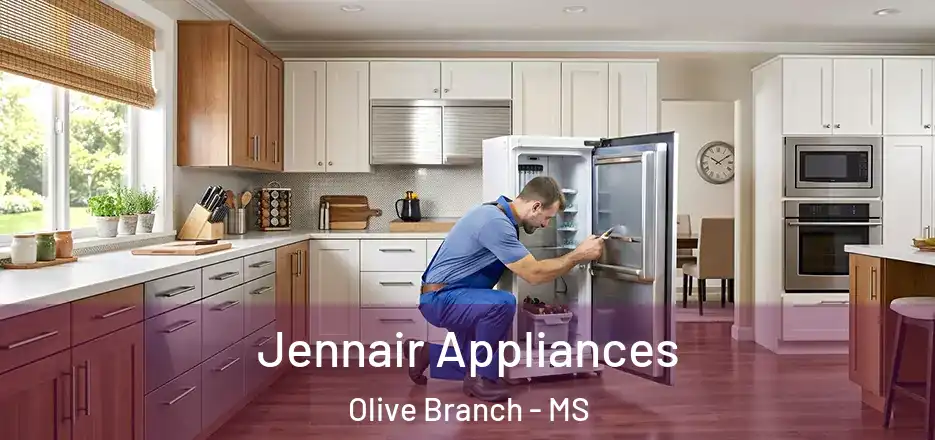 Jennair Appliances Olive Branch - MS
