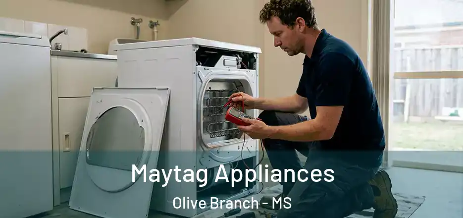 Maytag Appliances Olive Branch - MS