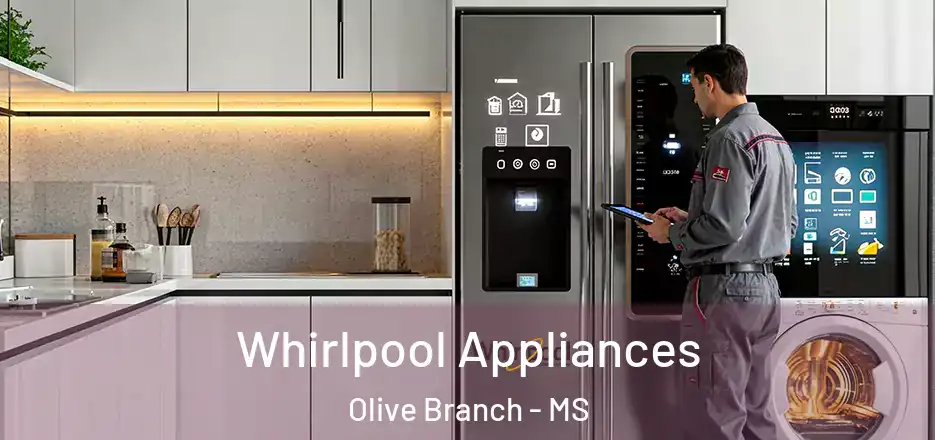  Whirlpool Appliances Olive Branch - MS